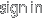 sign in